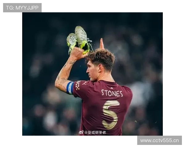 约翰·斯通斯5000万镑转会曼城开启豪门生涯解析